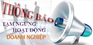 Dịch vụ tư vấn tạm ngừng kinh doanh cho công ty cổ phần